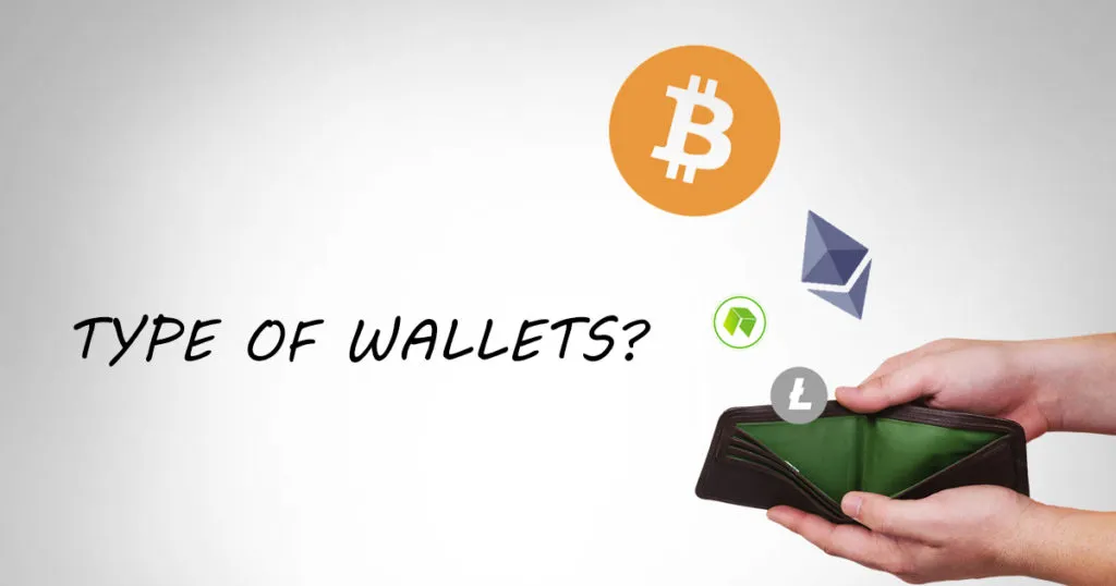 CRYPTOCURRENCY 101 (#4) TYPE OF WALLETS