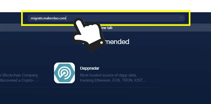 Copy the URL: https://migrate.makerdao.com and paste it in the browser tab.