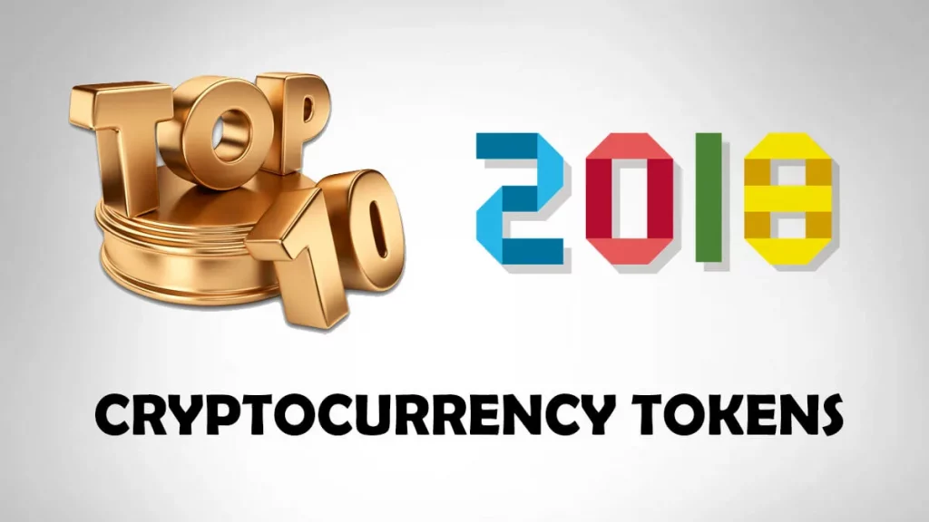 TOP 10 CRYPTOCURRENCY TOKENS 2018