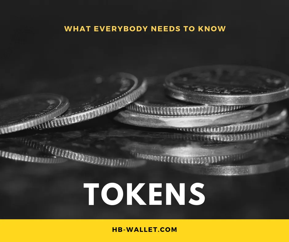 What Everybody Needs To Know About Tokens