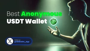 Best Anonymous USDT Wallet: A Comprehensive Guide
