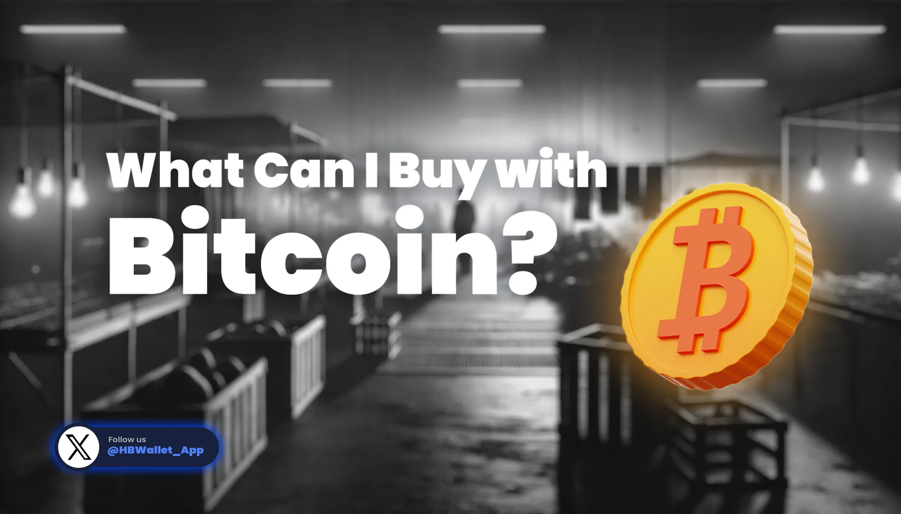 What can I buy with Bitcoin