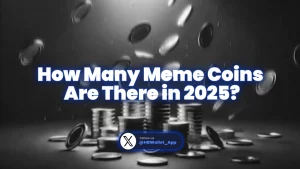 How Many Meme Coins Are There in 2025?