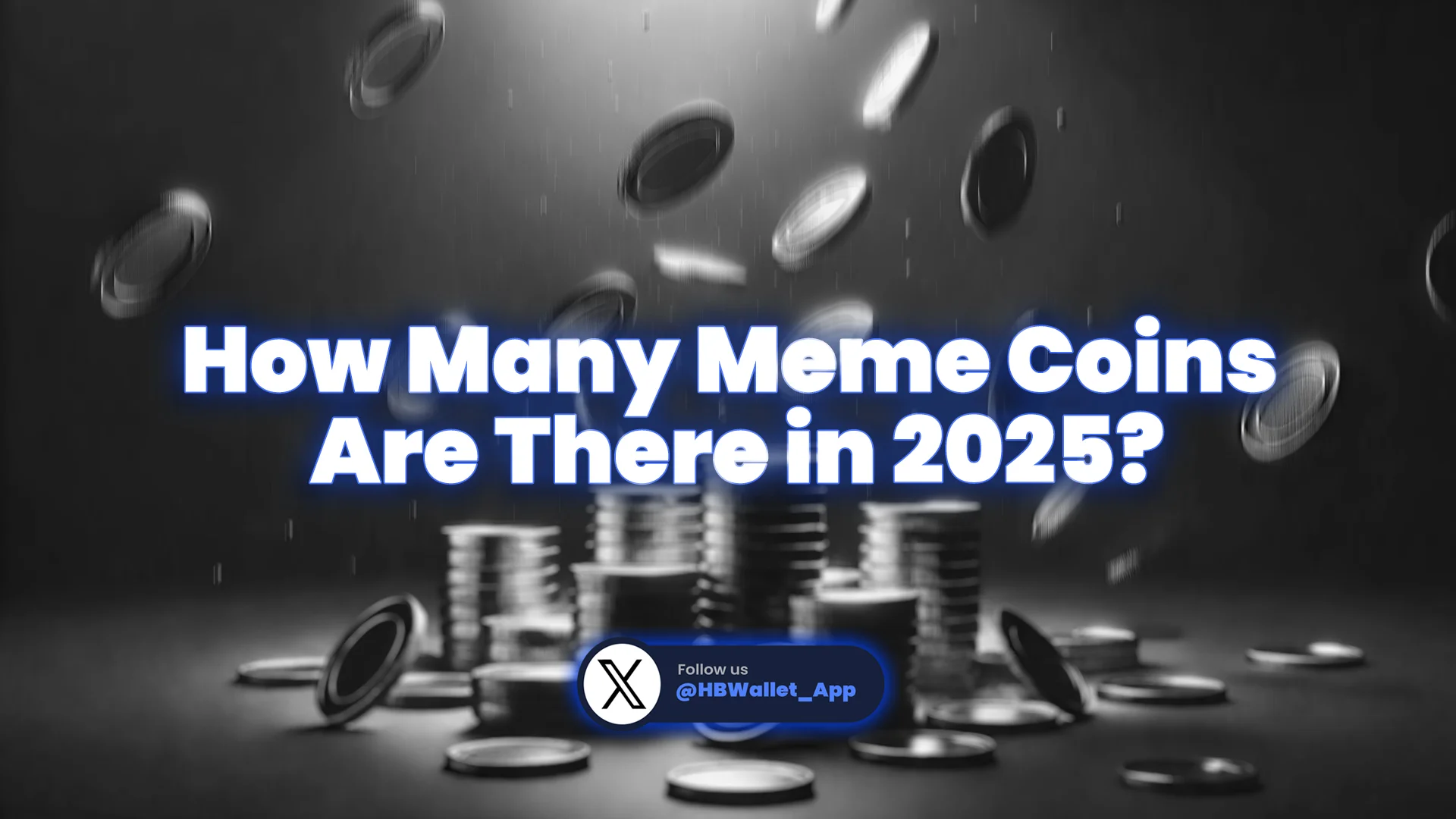 How Many Meme Coins Are There in 2025? 1 How Many Meme Coins Are There in 2025