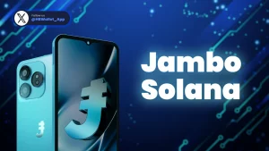 Jambo Solana: Revolutionizing Mobile Crypto Adoption